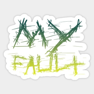 my fault quotes themed graphic design by ironpalette Sticker